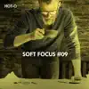 Hot-Q - Soft Focus, Vol. 09