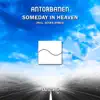 Antorbanen - Someday in Heaven - Single