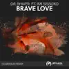 Dr. Shiver - Brave Love (Solberjum Remix) [feat. Jmi Sissoko] - Single